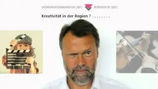 IHK Netzwerk Kreativwirtschaft: Was ist Kreativit&auml;t? Es antwortet: Unternehmenskommunikation Lobitz