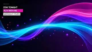 Stay Tonight | Emotional Pop Dance Song | Midnight Fever Vibes - Stay While We&rsquo;re Broken