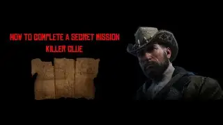 RED DEAD REDEMPTION 2: SECRET MISSION