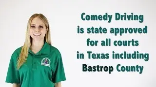Bastrop County Texas Defensive Driving | Comedy Driving Inc