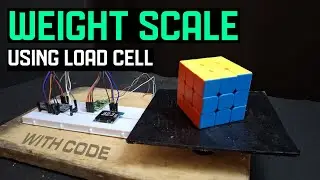 DIY Weight Scale Making using Arduino and Load cell !
