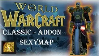 WoW Classic - 🗺️SexyMap🗺️ Addon
