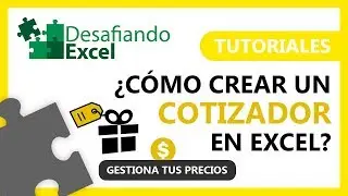 ¿Cómo crear un COTIZADOR en Excel? | Tutoriales de Excel #8
