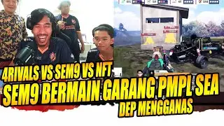 SEM9 BERMAIN GARANG PMPL SEA !! DEP SOLO MEMBANTAI