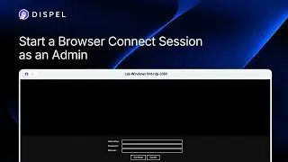 Start a Browser Connect Session as an Admin | OT Secure Remote Access Demo