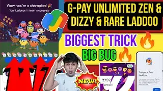 G-Pay Unlimited🔥Rare Laddoo Trick | Zen Sparky Wally Dizzy Unlimited | Upi Cashback Offer Today