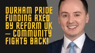 Reform UK Just Declared War on Pride &ndash; And It&rsquo;s Backfiring 🌈🔥