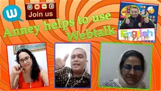 Anney helps to use Webtalk.