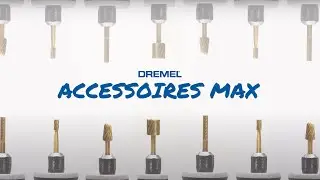 Performance maximale pour votre outil multi-usage rotatif avec les accessoires DREMEL&reg; MAX