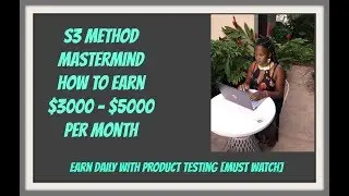 S3 Method Mastermind Cash Flow Without Recruiting or Sponsoring 2019 How To Earn Full Time Online