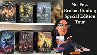 No-Fuss Broken Binding Special Edition Tour of Malazan books 1-6 by Steven Erikson