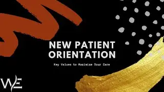 New Patient Orientation