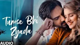 Tumse Bhi Zyada (Audio) | Tadap| Ahan Shetty, Tara Sutaria | Pritam, Arijit Singh | New Hindi Song