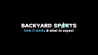 Proactivity Backyard Sports - How it works & what to expect
