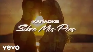 La Arrolladora Banda El Limón De René Camacho - Sobre Mis Pies (Karaoke)