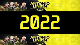 🤘 Nuevo Contenido para el 2022 | Canal AntonioLinkin 🤘