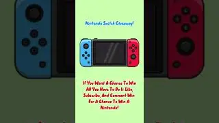 Nintendo Switch Giveaway!