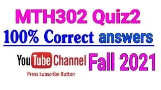 MTH302 Quiz2 Correct answers,|| virtual University ||
