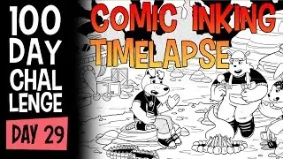 COMIC INKING TIMELAPSE (100 Days of Making Comics Challenge - Day 29)