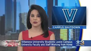Villanova University Students Leave Campus, University Faculty, Staff Working From Home