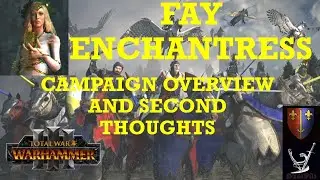 Total War: Warhammer 3 Immortal Empires Fay Enchantress - Bretonnia campaign overview/guide