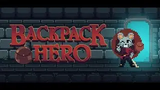 BackPackHero Glass Canon run with Satchel :D