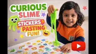 slime and sticker fun