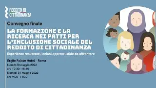 I Giorno- La Formazione e la ricerca nei Patti per l'Inclusione Sociale del Reddito di cittadinanza