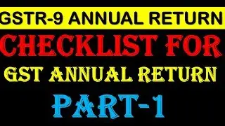 GSTR9 ANNUAL RETURN CHECKLIST|GET READY FOR GSTR-9|DETAILS TO BE KEPT FOR GSTR9|PART-1