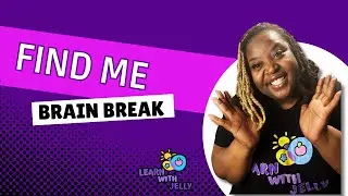 Find ME | I Spy | Brain Break | Fun Videos for Kids & Families | Learn With Jelly