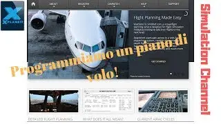 XPLANE 11 TUTORIAL  #1 PROGRAMMARE UNA ROTTA CON SIMBRIEF  IMPARIAMO A VOLARE CON IL BOEING 737-800!