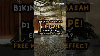 *TUTORIAL MEMBUAT ASPAL BASAH DI ENSCAPE*