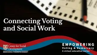Connecting Voting and Social Work