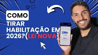 Como tirar Habilita&ccedil;&atilde;o em 2026 | Valores e Processos da Lei Nova | CNH de gra&ccedil;a?