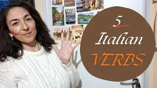 Learn Italian fast: 5 verbs you must know #italiangrammar