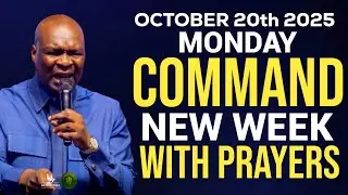 [Monday, 20th October, 2025] Start NEW WEEK With Prayers Spiritual Prayers By Apostle Joshua Selman
