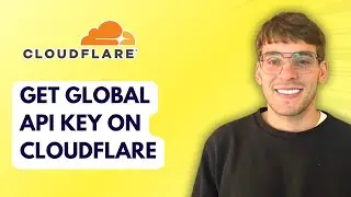 How to Get Global Api Key on Cloudflare [2026 Full Guide]