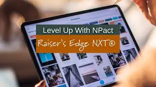 Level Up with NPact - Raiser's Edge NXT - Preparing for bbcon