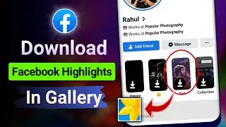 How To Download Others Facebook Highlights | Facebook Highlights Download