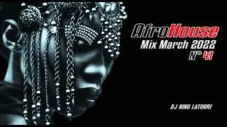 Afro House Mix April 2022 N&deg;41