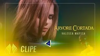 Árvore Cortada - Valesca Mayssa | Cifra