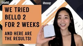 We tried using Bello 2 Body Fat Scanner for 2 weeks
