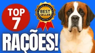 🏆 TOP 7 melhores RAÇÕES para SÃO BERNARDO! 💪 Só as melhores!