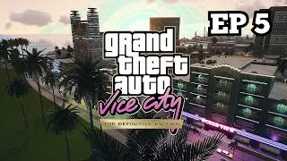 GTA Vice City - Ep 5 | Beginning Of The End