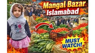 Visit to Mangal Bazar Islamabad | Fresh Vegetables, Fruits & Local Market Vlog 🥬🍎