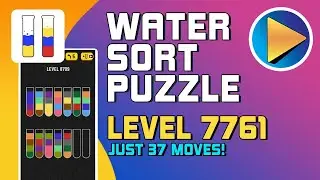 Water Sort Puzzle Level 7761 Walkthrough [37 Moves!]