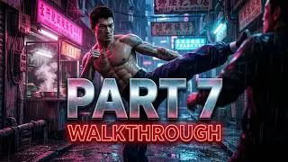 Sleeping Dogs Gameplay Walkthrough Part 7 (No Commentary)