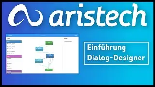 Aristech Dialog-Designer Einf&uuml;hrung