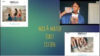 LOONA ODD EYE CIRCLE Mix & Match l First Listen