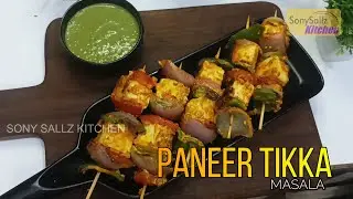 PANEER TIKKA MASALA  | TASTY SNACKS |  TEA TIME SNACKS| SONY SALLZ KITCHEN